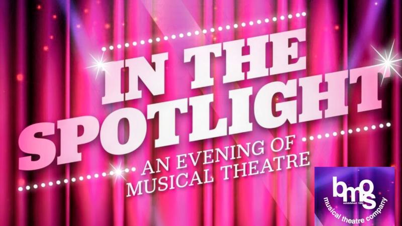 In the Spotlight - An Evening of Musical Theatre, presented by BMOS Musical Theatre Company